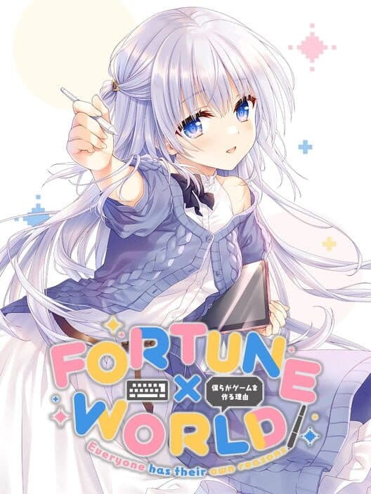 Fortune x World: Bokura ga Game wo Tsukuru Riyuu