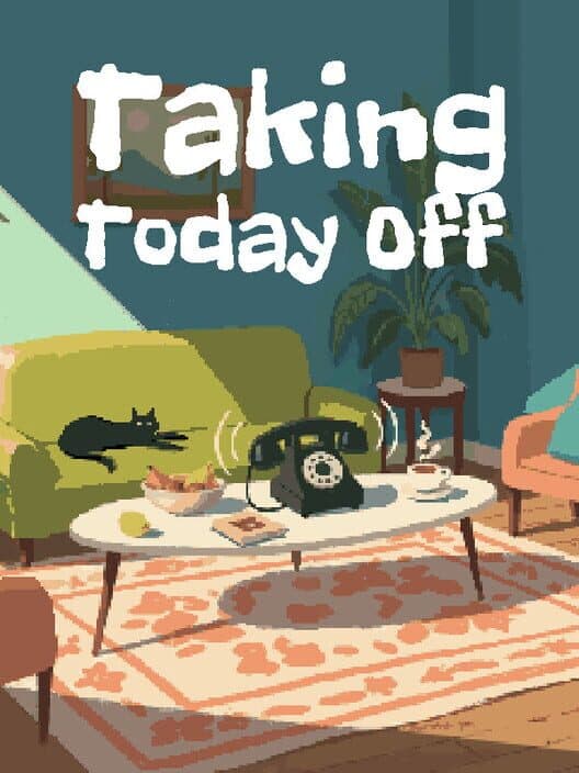 Taking Today Off