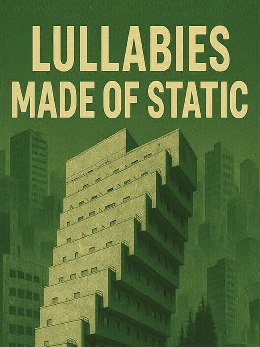 Lullabies Made of Static cover art