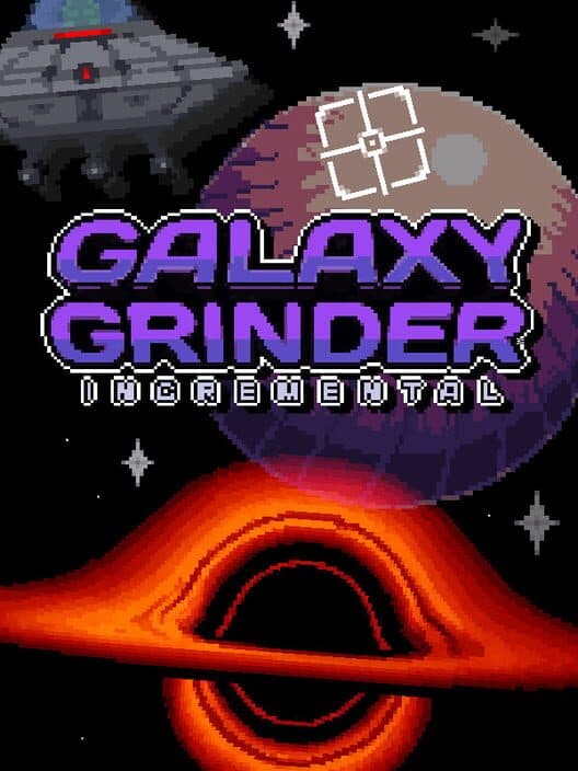 Galaxy Grinder Incremental cover art