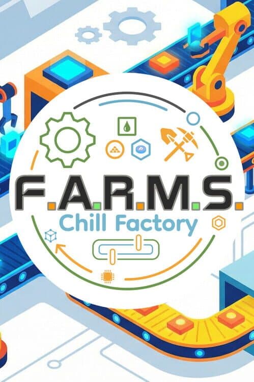 F.A.R.M.S.: Chill Factory cover art