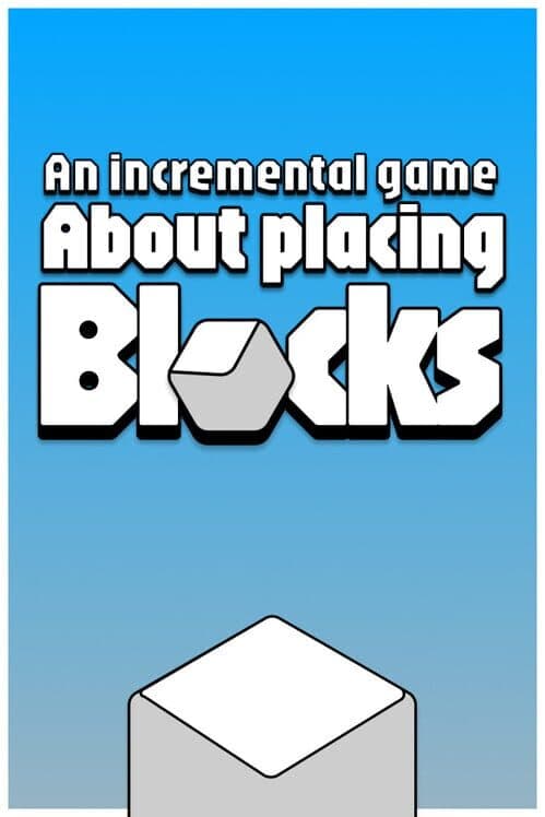 An Incremental Game About Placing Blocks cover art