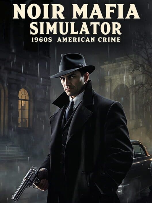 Noir Mafia Simulator: 1960s American Crime cover art