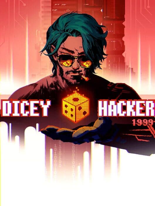 Dicey Hacker 1999