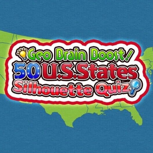 Geo Brain Boost! 50 U.S. States Silhouette Quiz cover art