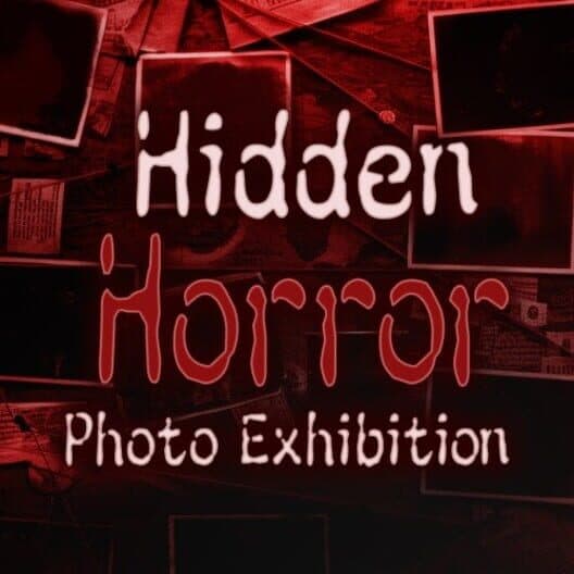Hidden Horror Photo Exhibition cover art