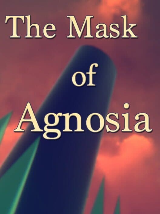 The Mask of Agnosia cover art