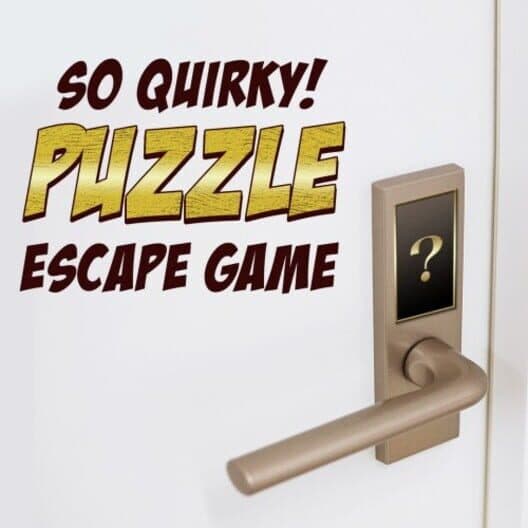 So Quirky! Puzzle Escape Game cover art
