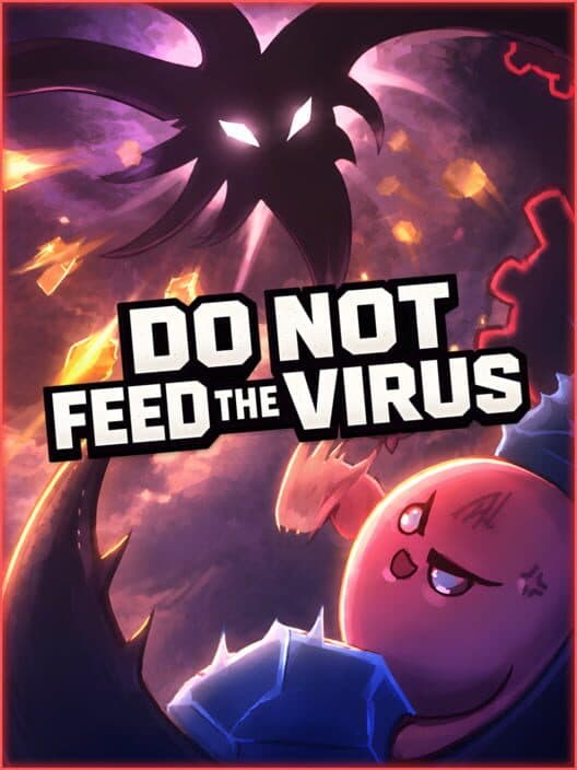 Do Not Feed the Virus cover art