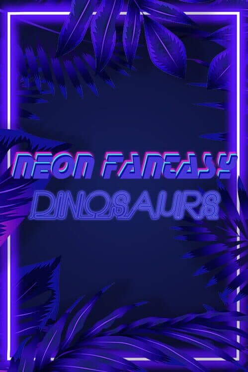 Neon Fantasy: Dinosaurs cover art