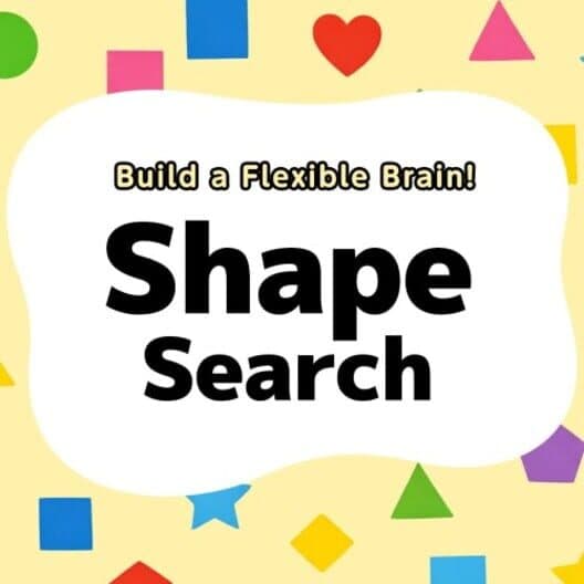 Build a Flexible Brain! Shape Search cover art