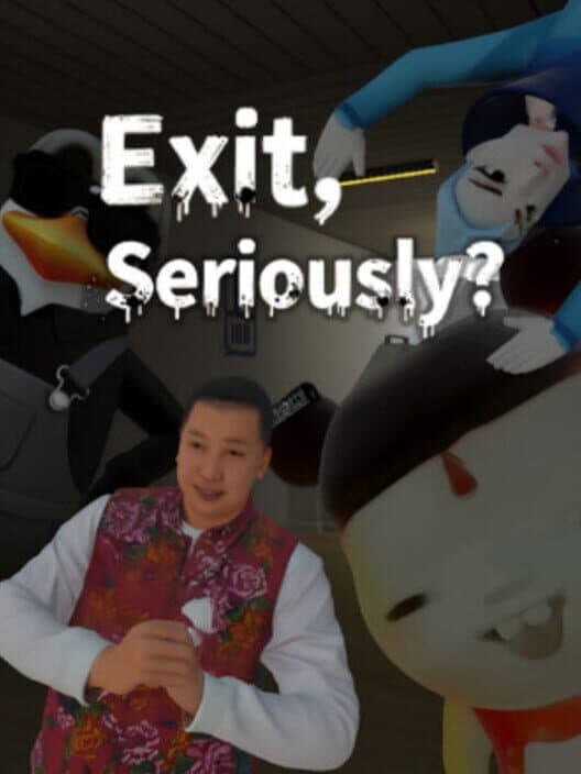 Exit, Seriously? cover art