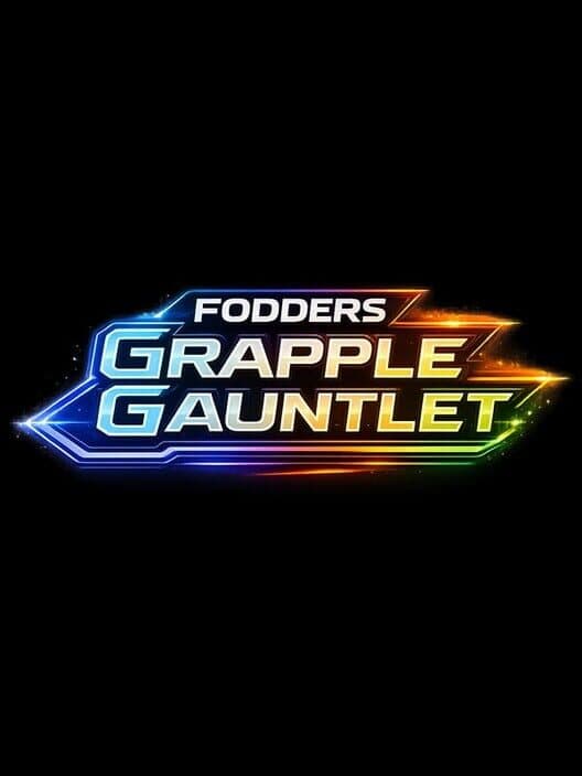 Fodders Grapple Gauntlet cover art