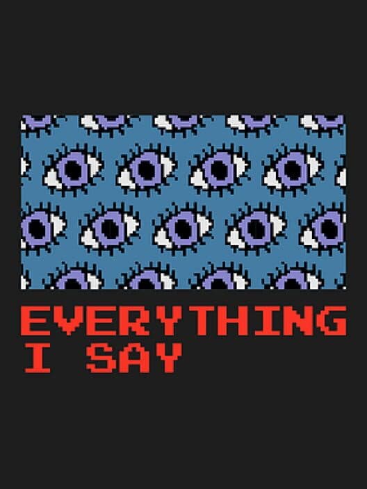 Everything I Say cover art
