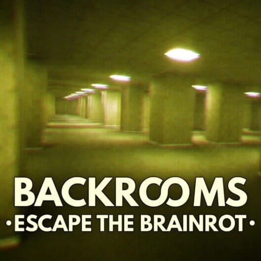 Backrooms: Escape The Brainrot cover art