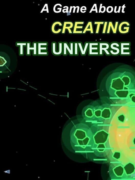 A Game About Creating The Universe cover art