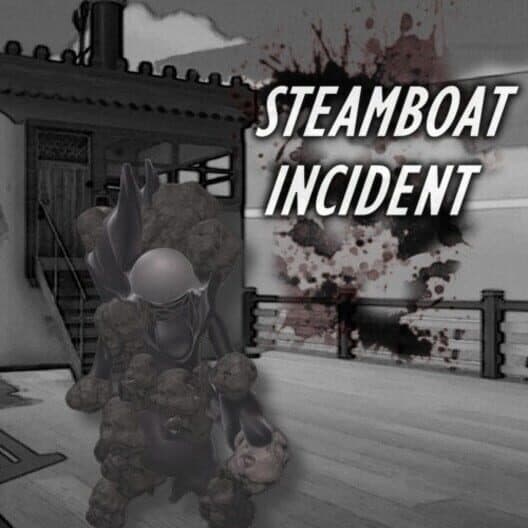Steamboat Incident cover art