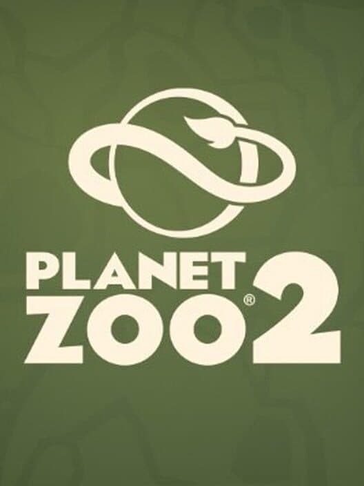 Planet Zoo 2 cover art