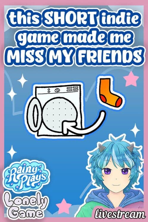 This Short Indie Game Made Me Miss My Friends: Rainy Plays Lonely Game Livestream cover art