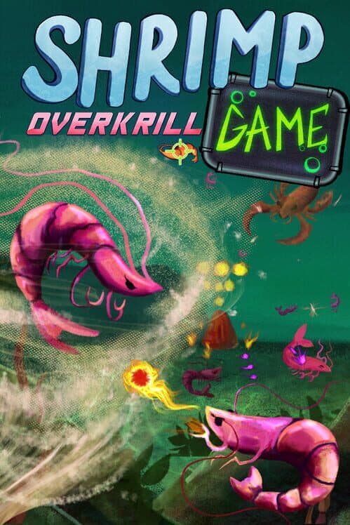 Shrimp Game: Overkrill cover art