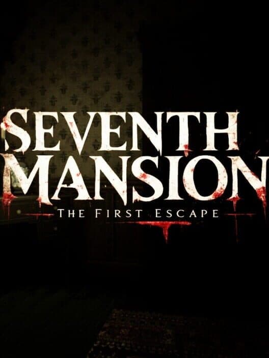 Seventh Mansion: The First Escape cover art