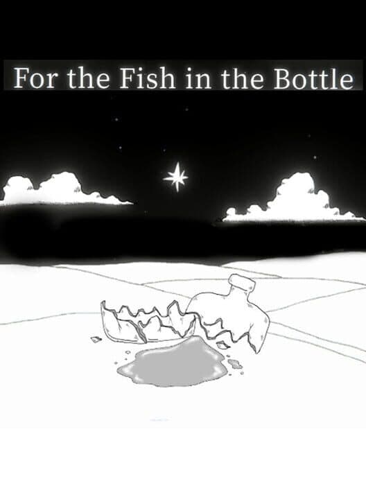 For the Fish in the Bottle cover art