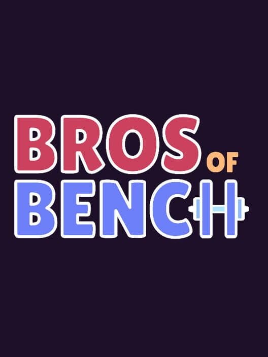 Bros of Bench cover art