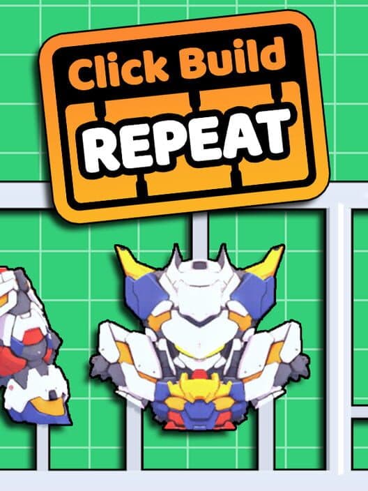 Click Build Repeat