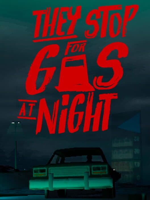 They Stop for Gas at Night cover art