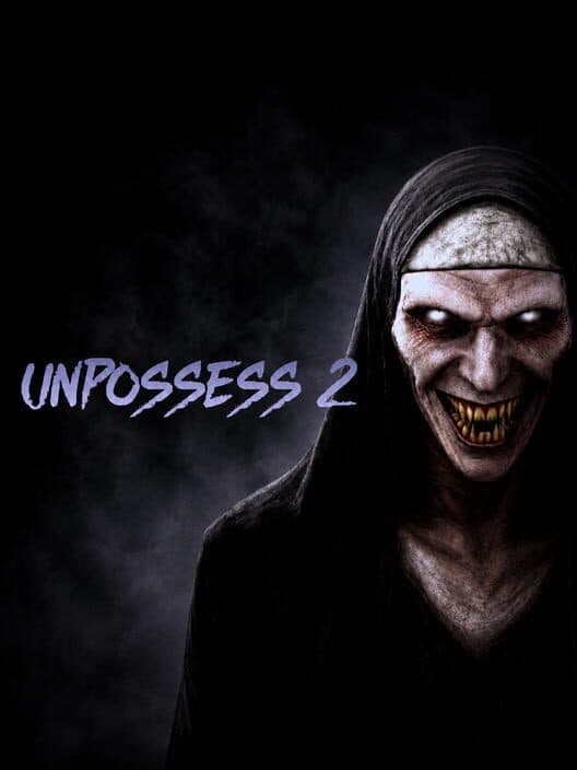 Unpossess 2
