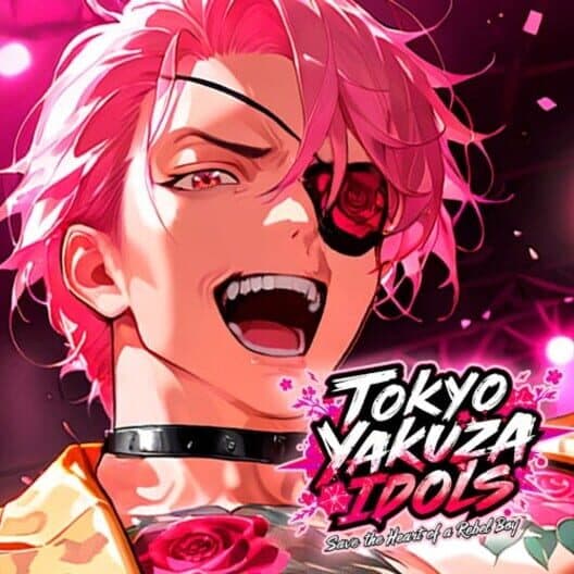 Tokyo Yakuza Idols: Save the Heart of a Rebel Girl