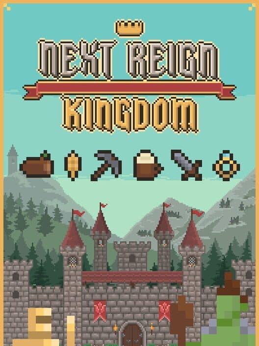 Next Reign: Kingdom