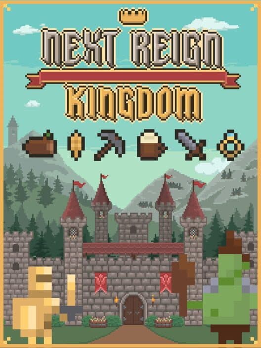 Next Reign: Kingdom