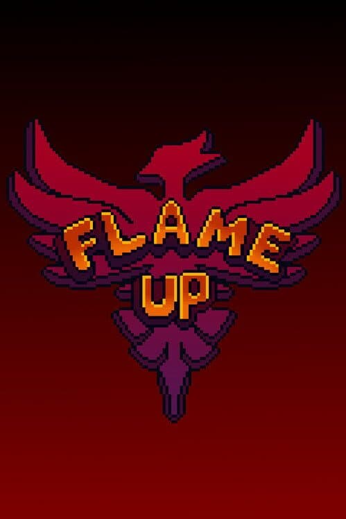 Flame Up