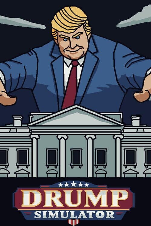 Drump Simulator