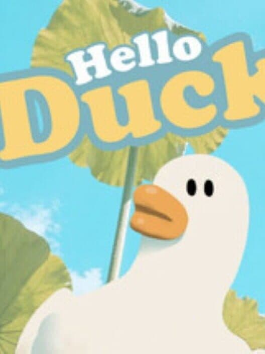 Hello Duck
