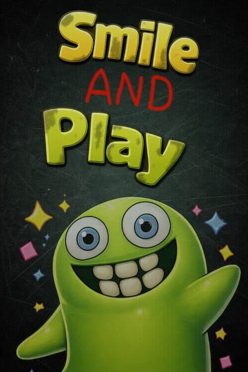 Smile and Play