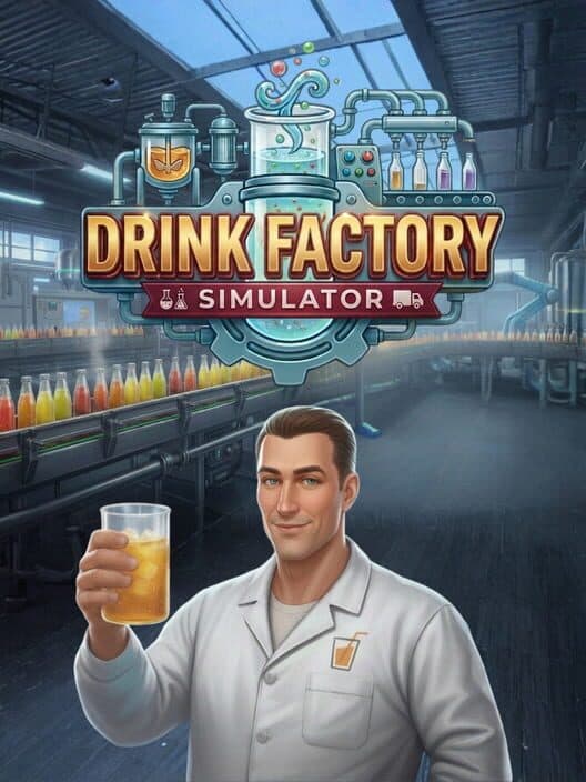 Drink Factory Simulator
