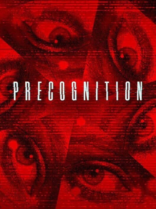 Precognition