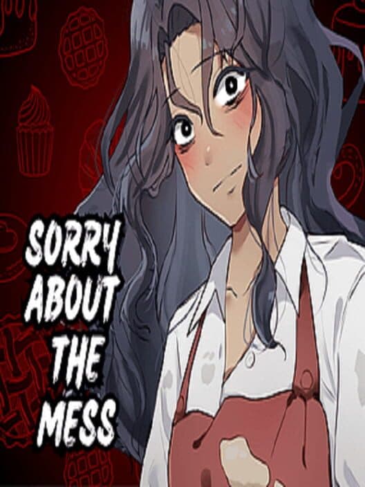Sorry About The Mess
