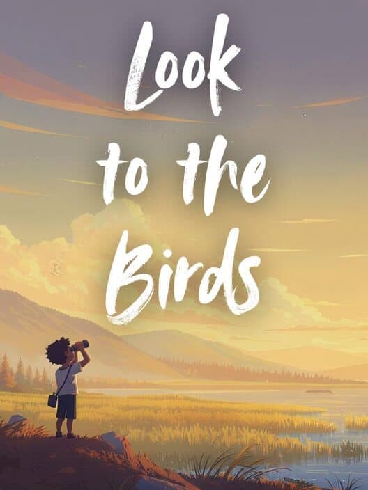 Look to the Birds