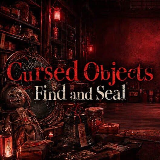 Cursed Objects: Find and Seal