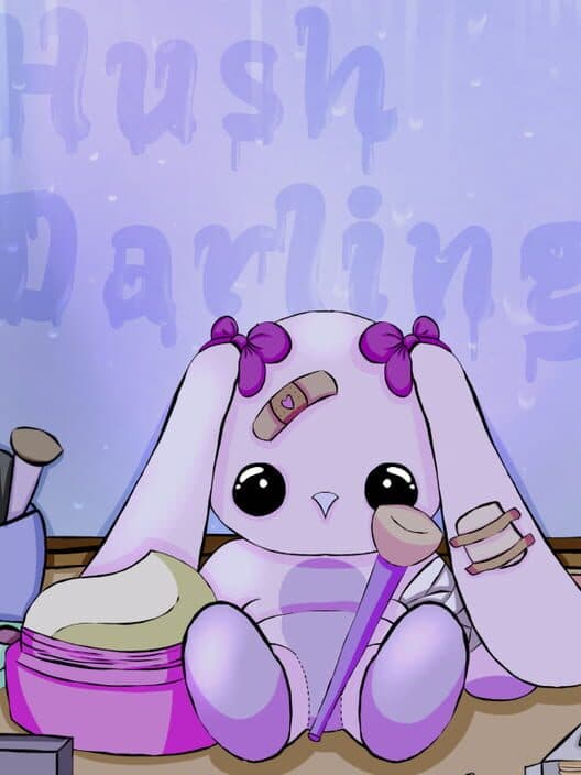 Hush Darling