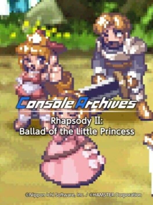 Console Archives: Rhapsody II - Ballad of the Little Princess