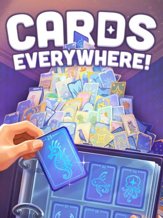 Cards Everywhere!