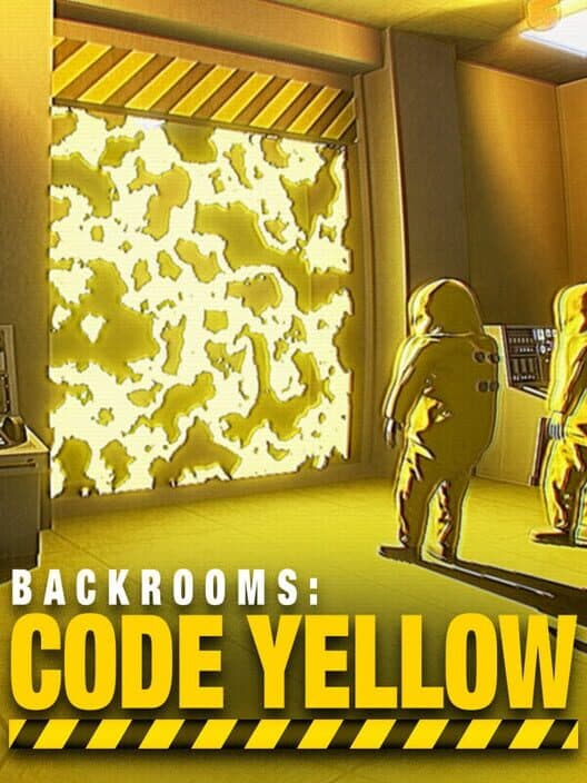 Backrooms: Code Yellow