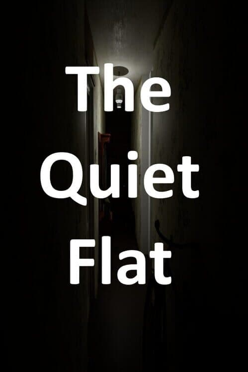 The Quiet Flat