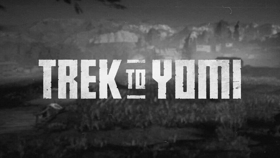 Trek to Yomi banner