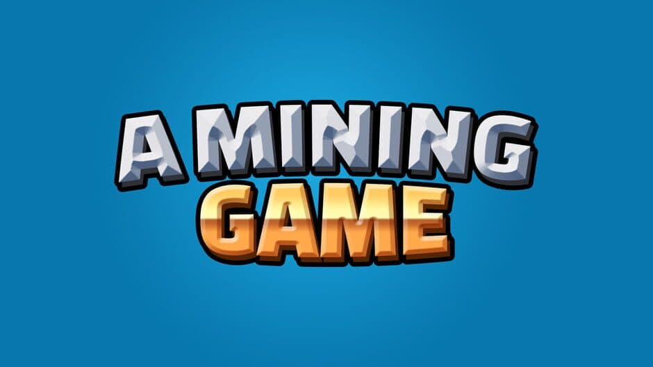A Mining Game banner