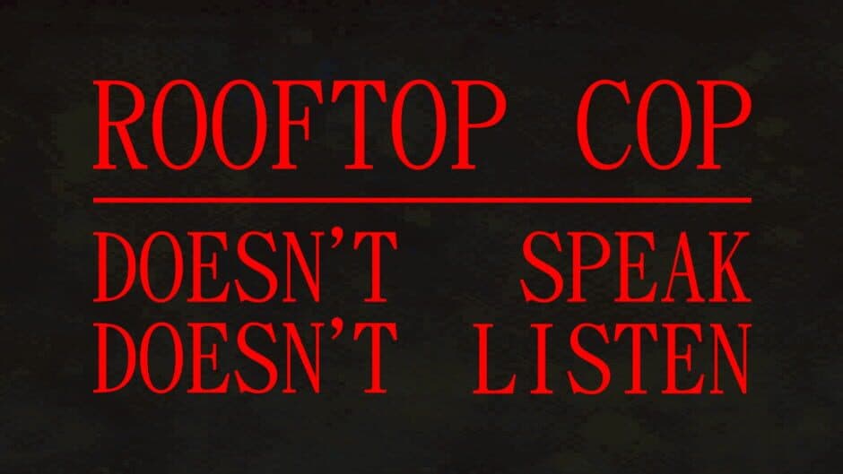 Rooftop Cop banner
